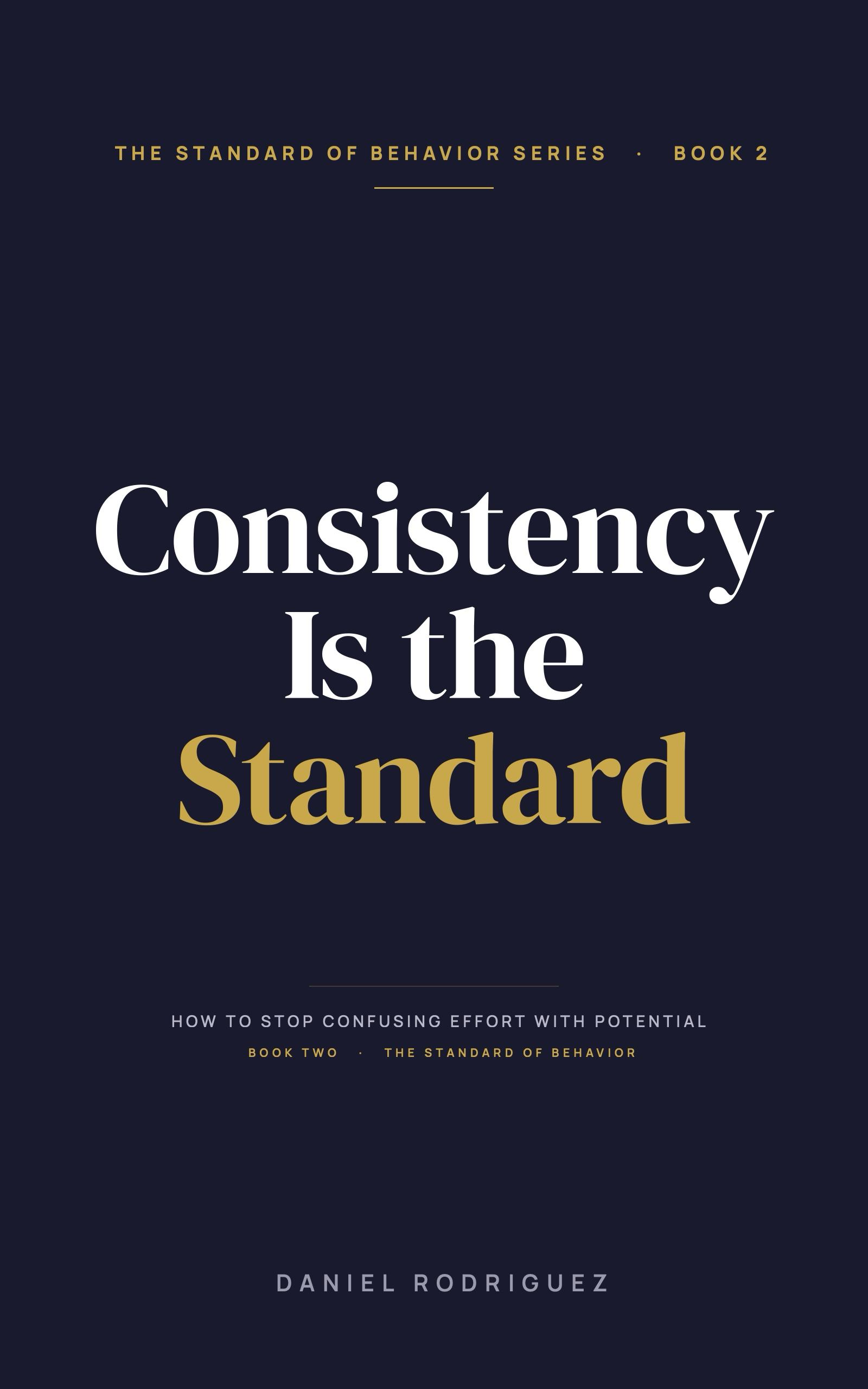 Consistency Is the Standard