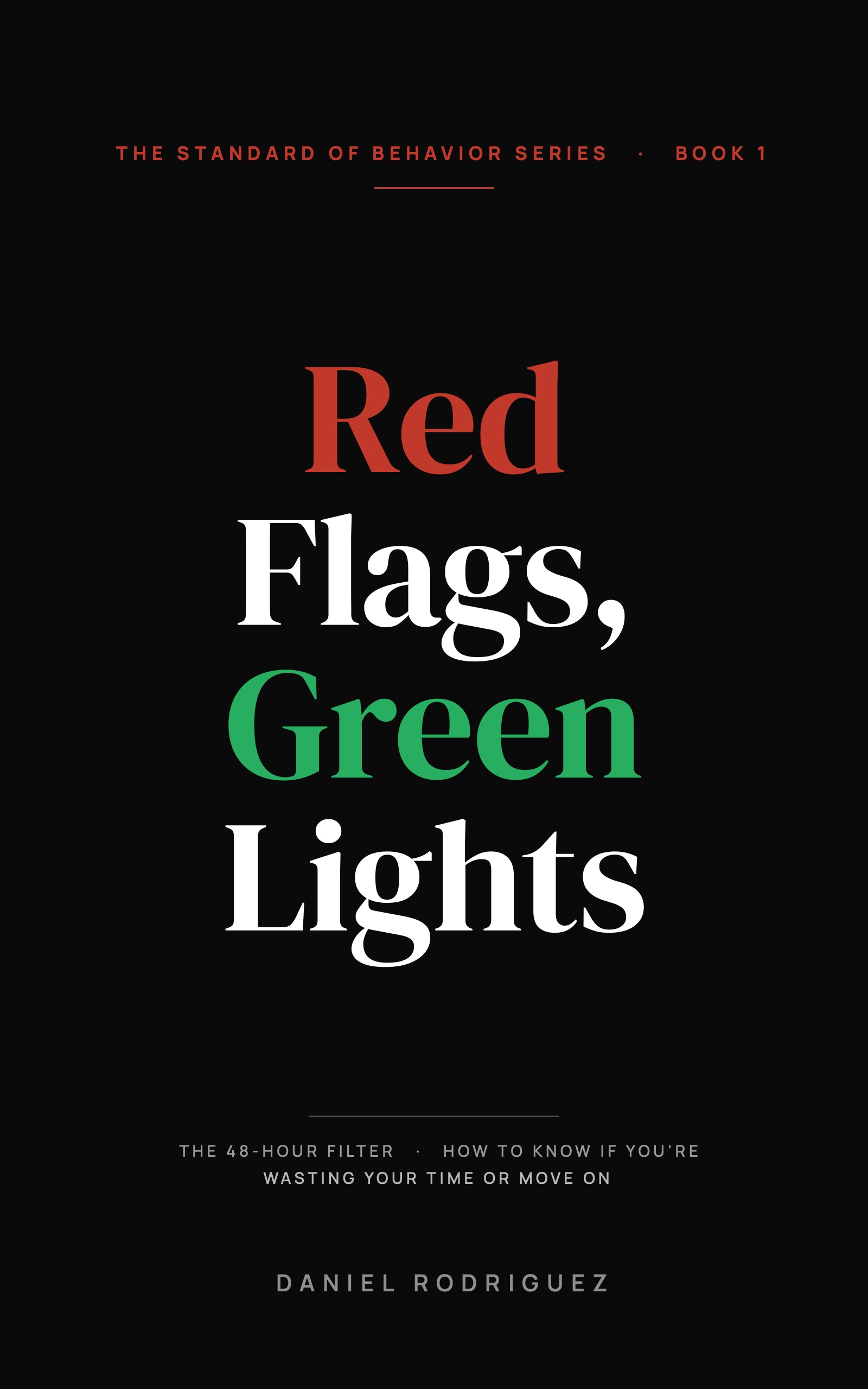 Red Flags, Green Lights